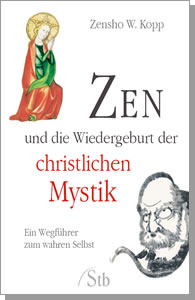 ZEN and the renascence of christian mysticism