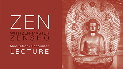 Zen-events with Zen Master Zensho